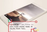 Cara Flash Xiaomi Redmi 4X