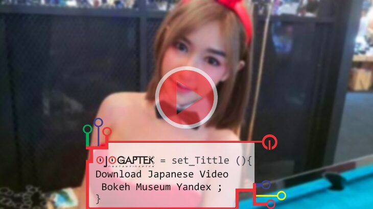 Download Japanese Video Bokeh Museum Yandex